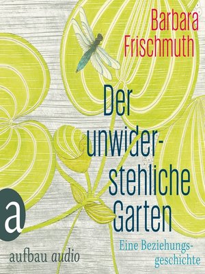 cover image of Der unwiderstehliche Garten